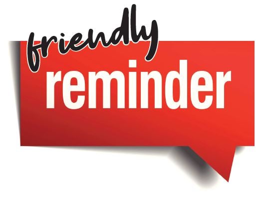 friendly reminder